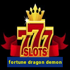 fortune dragon demon